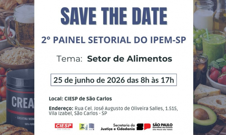 Em São Carlos, Ipem-SP promoverá 2º Painel Setorial voltado ao Segmento de Alimentos